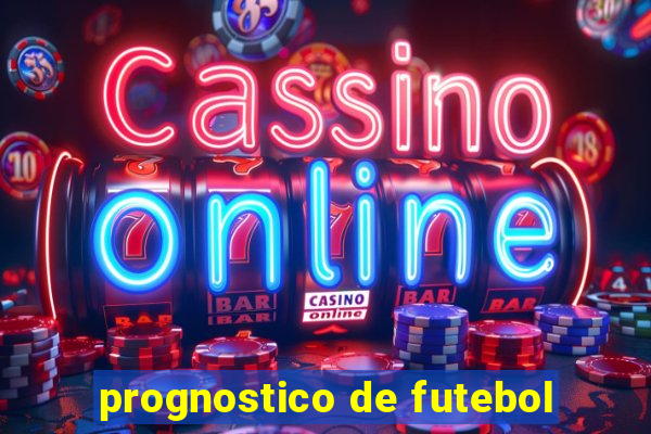 prognostico de futebol